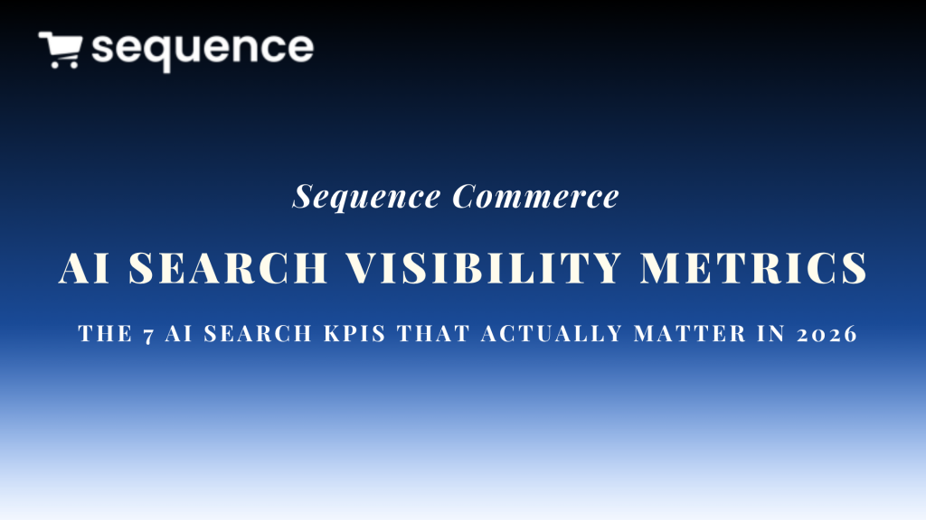 AI Search Visibility Metrics 2026